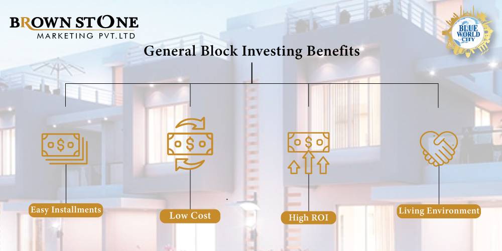 Blue World City General Block Investing Benefits