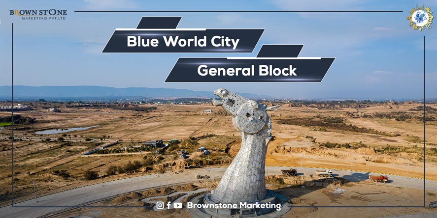 Blue World City Islamabad General Block