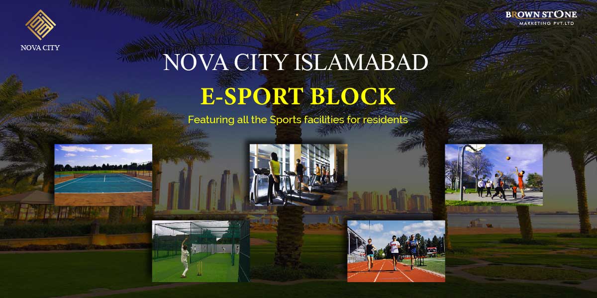 Nova City Islamabad E-Sports Block