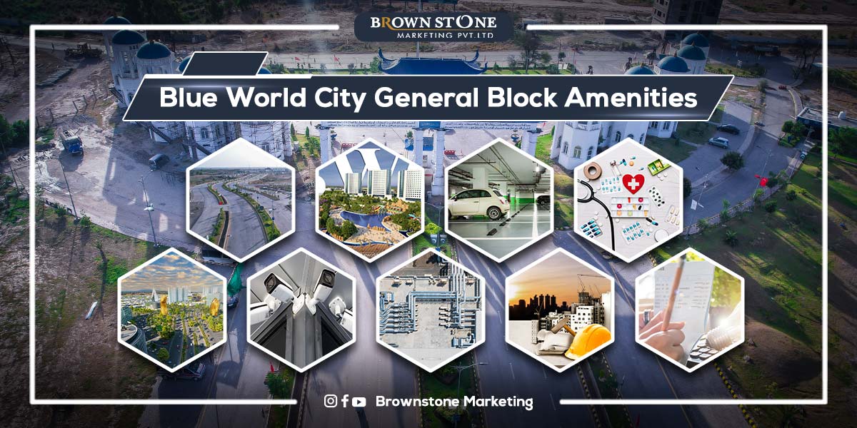 Blue World City General block amenities