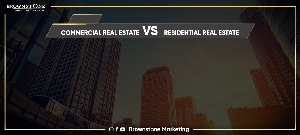 Commercial Real Estate Vs. Residential Real Estate