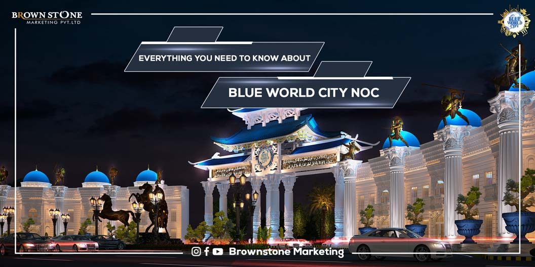 blue world city islamabad noc
